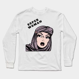 Super woman Long Sleeve T-Shirt